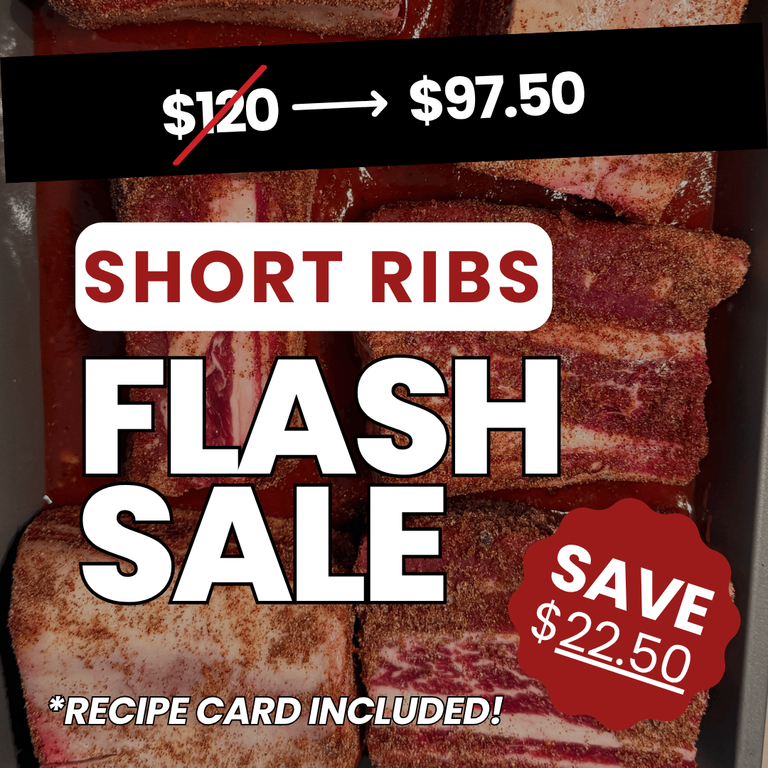 Short Ribs FLASH SALE